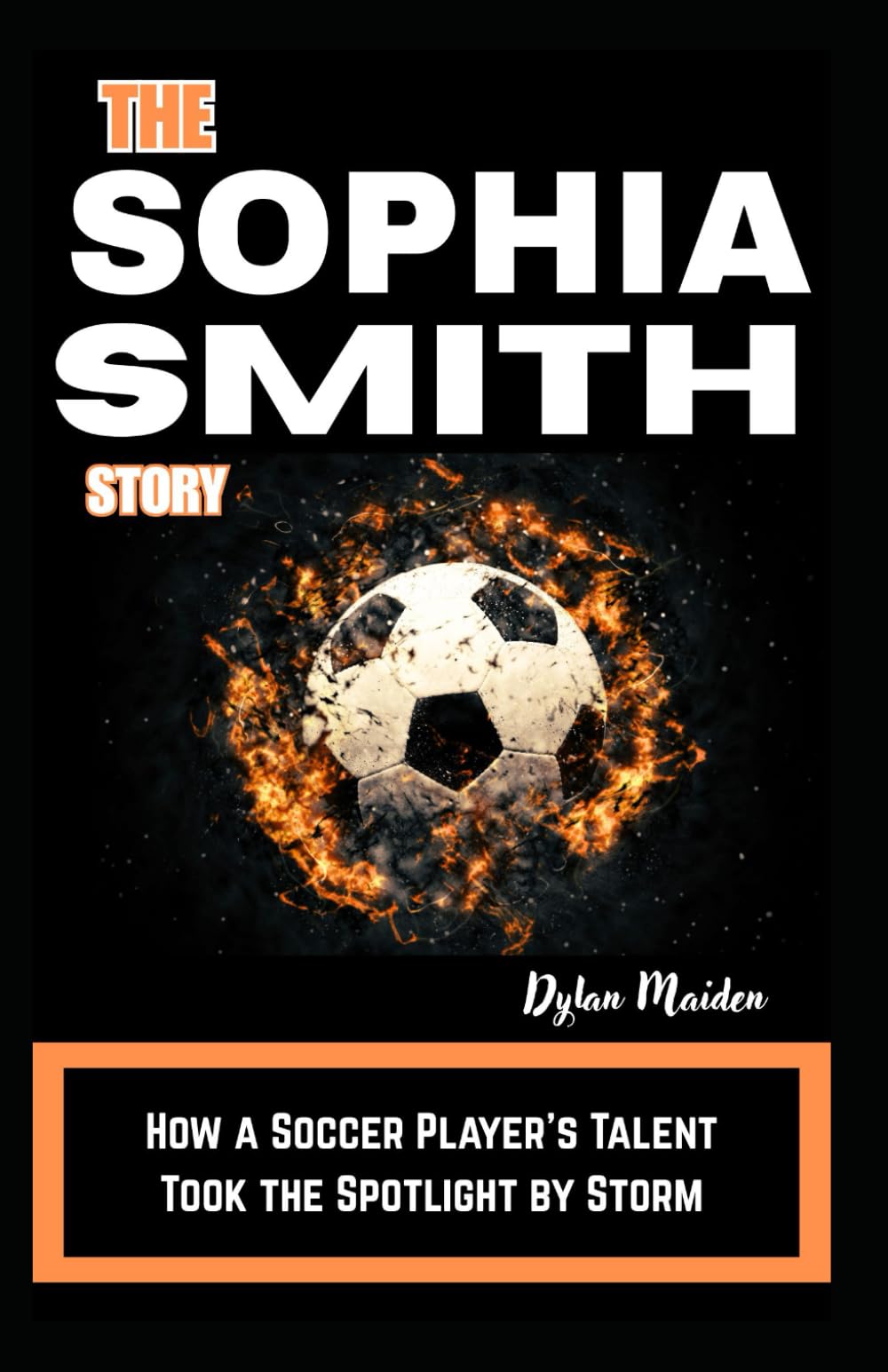 THE SOPHIA SMITH STORY: How a Soccer Player’s Talent Took the Spotlight by Storm