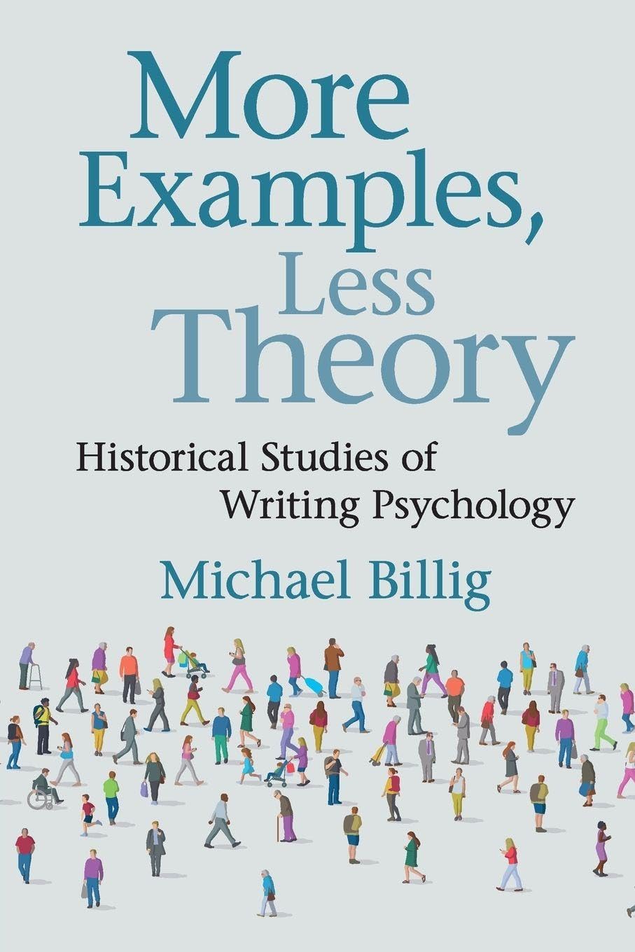 More Examples, Less Theory: Historical Studies of Writing Psychology