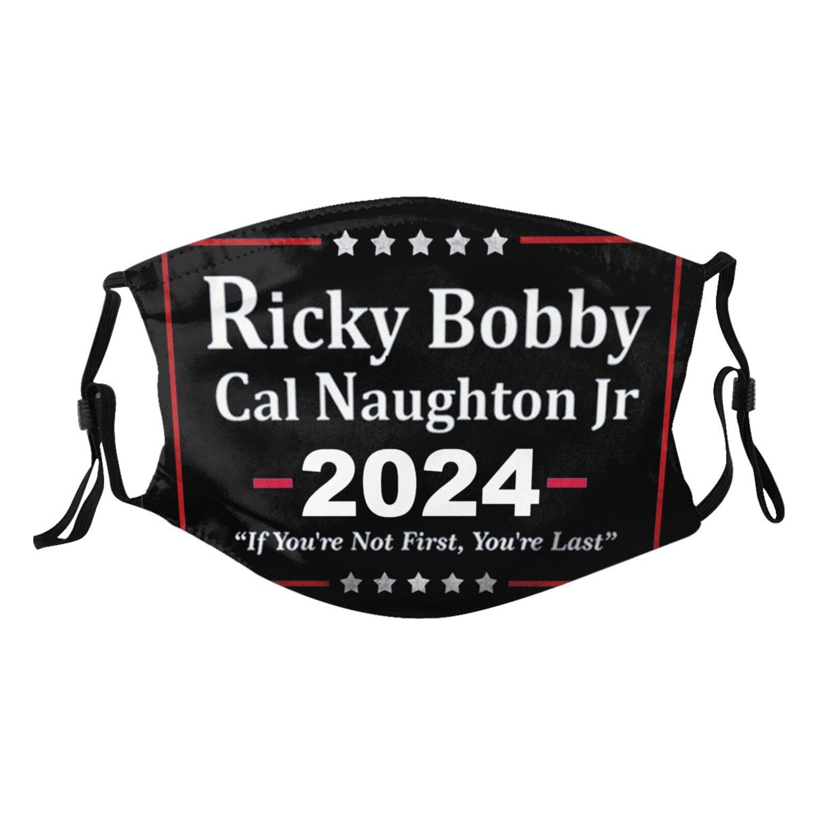 Ricky Bobby Cal Naughton Jr 2024 Election Adult Dust Mask Adjustable Dust Face with 2 Filter8