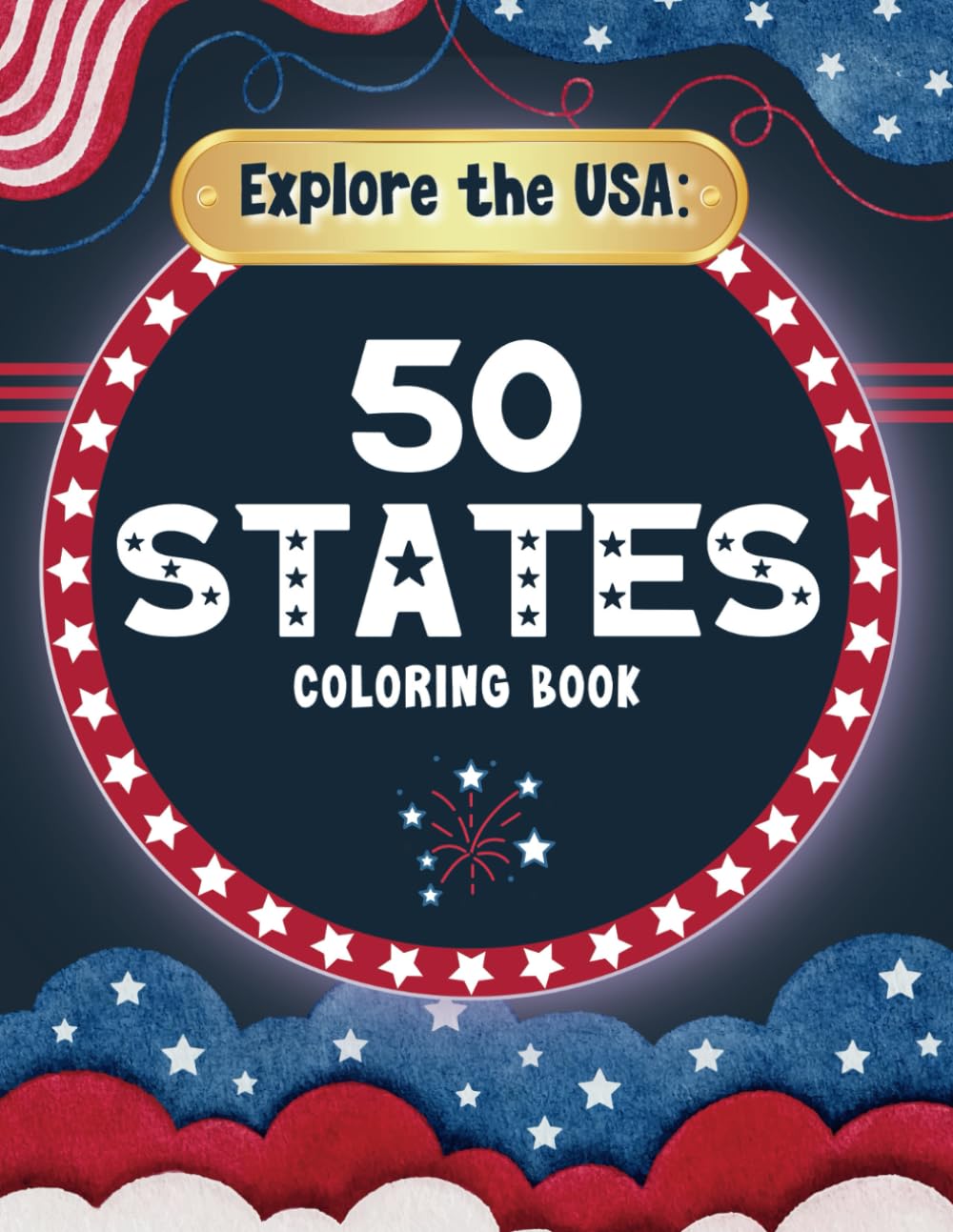 Explore the USA Geography Coloring Book: 50 States Maps, Facts, Flags & Symbols