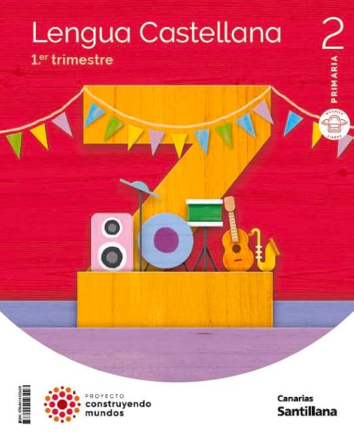 Portada de Lengua 2º Educacion Primaria Construyendo Mundos Canarias Ed 2023