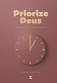 Devocional Priorize Deus 2026 (Mocha): Devocionais diários para 365 dias