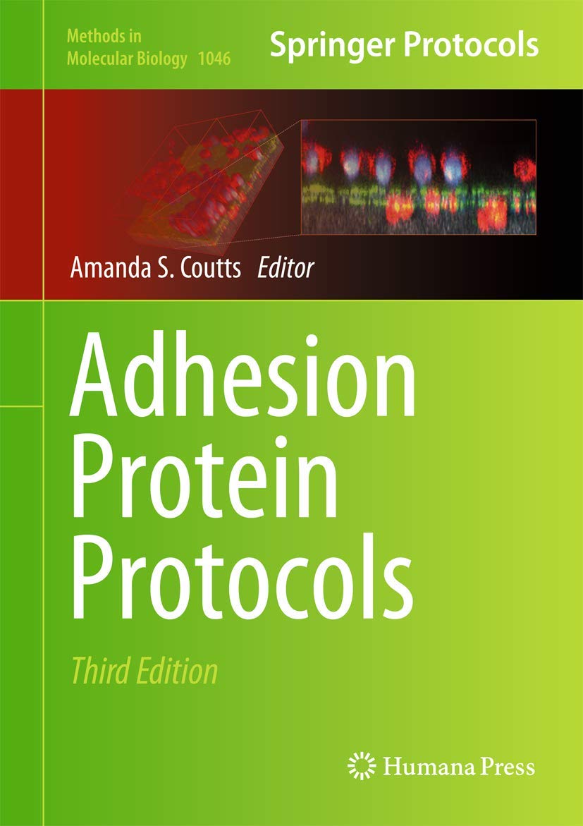 Adhesion Protein Protocols (Methods in Molecular Biology, 1046)