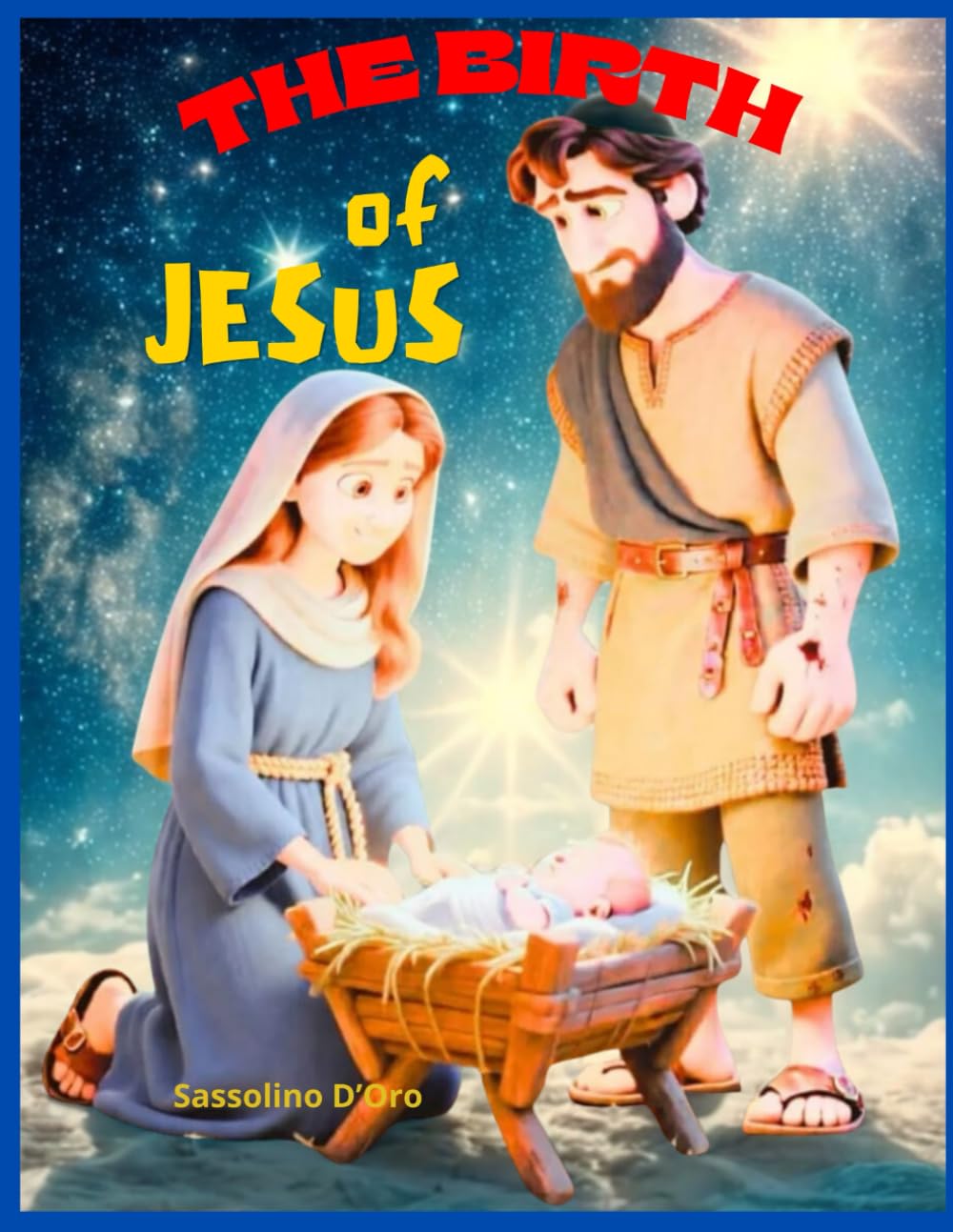 THE BIRTH OF JESUS Children's book. Easy to read. Fully illustrated.