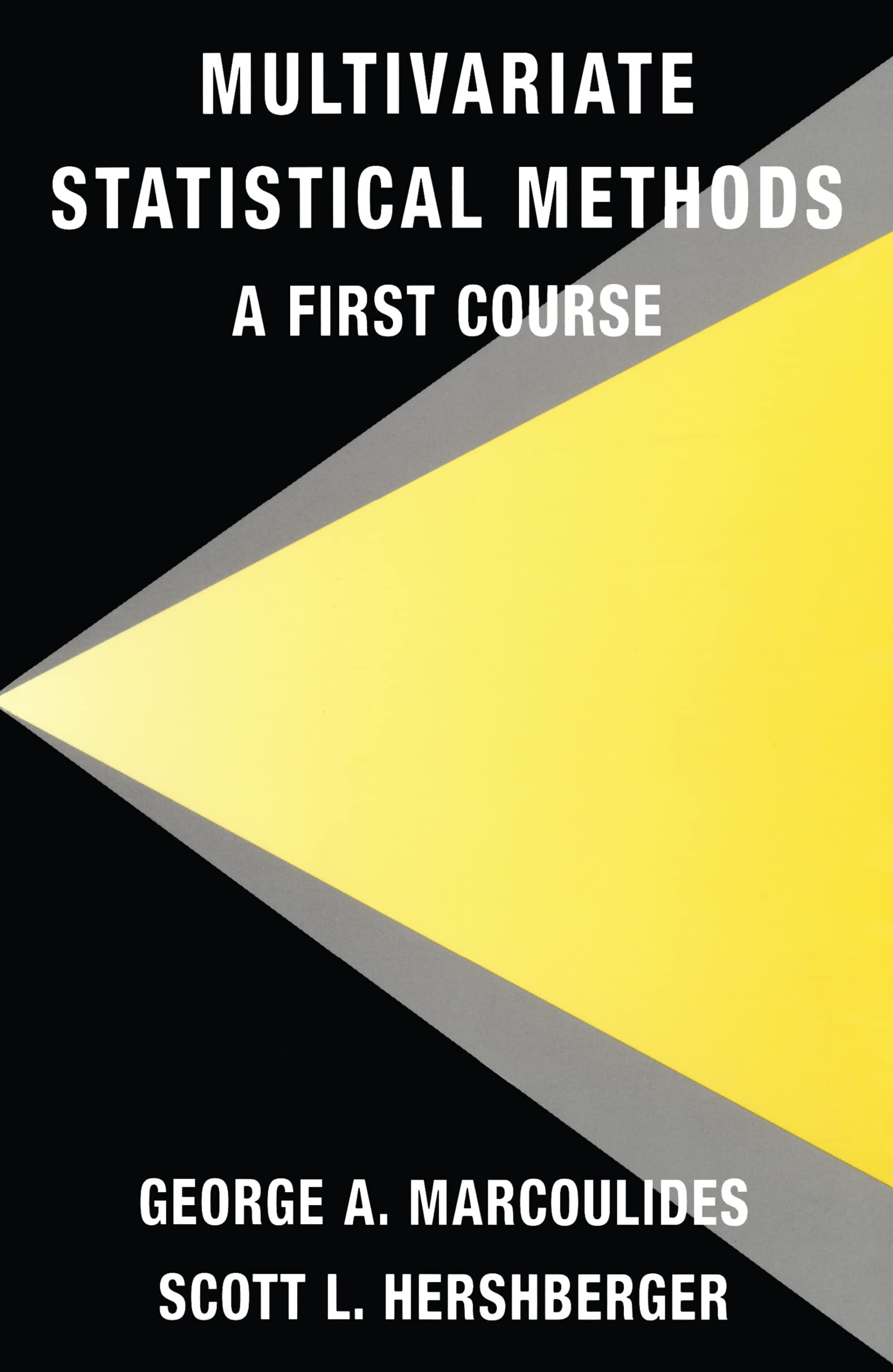 Multivariate Statistical Methods: A First Course