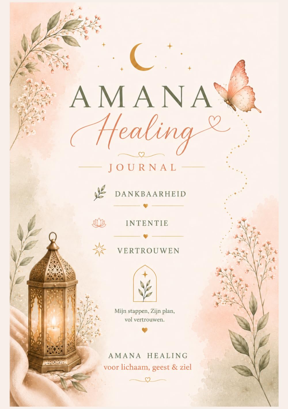 Amana Healing Journal: Een 31-daagse reis naar innerlijke rust en persoonlijke groei