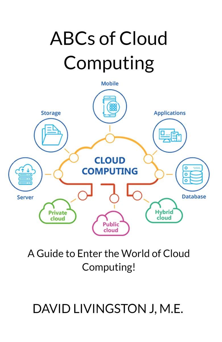 DAVID   LIVINGSTON JABCs of Cloud Computing : A Guide to Enter the World of Cloud Computing