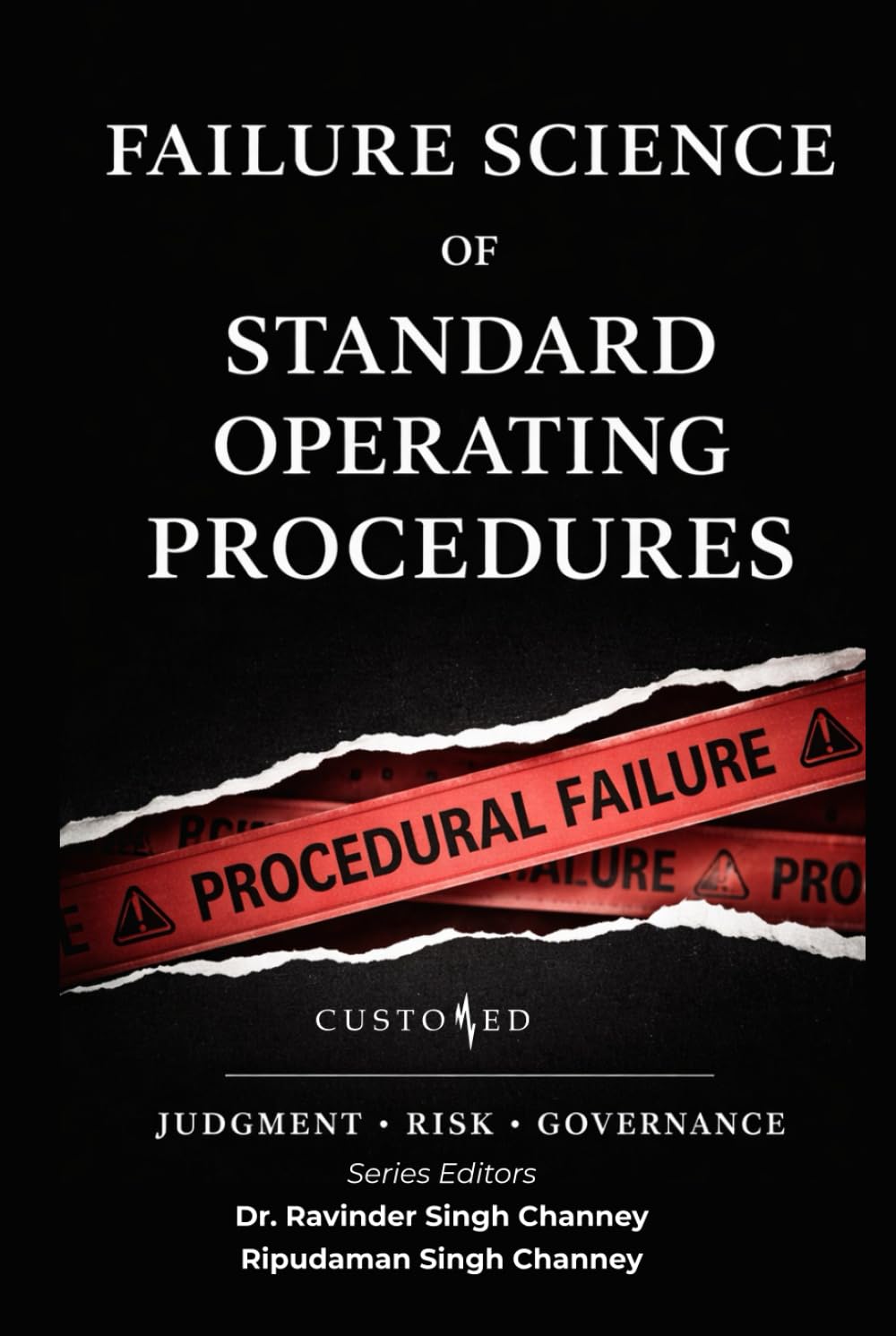 Failure Science of Standard Operating Procedures: judgment - risk - management (PHARMA BOOKS)