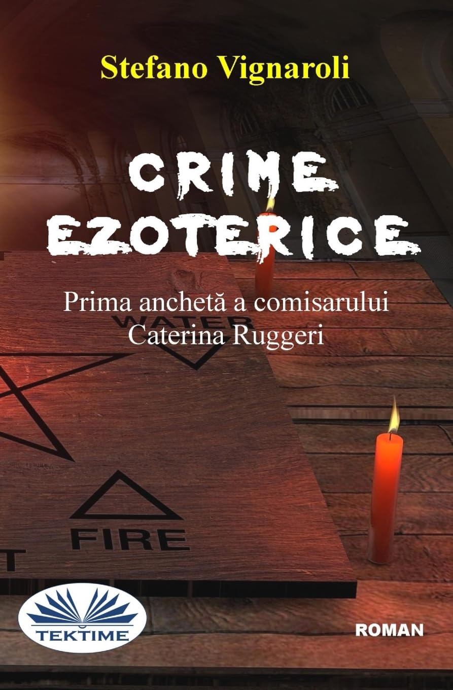 Crime ezoterice. Prima anchetă a comisarului Caterina Ruggeri