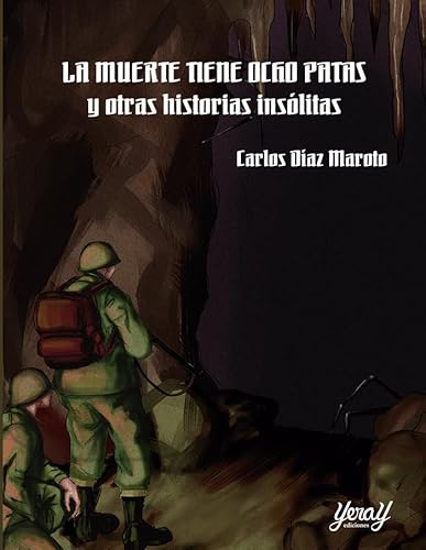 LA MUERTE TIENE OCHO PATAS Y OTRAS HISTORIAS INSÓLITAS: 02 (PULP)