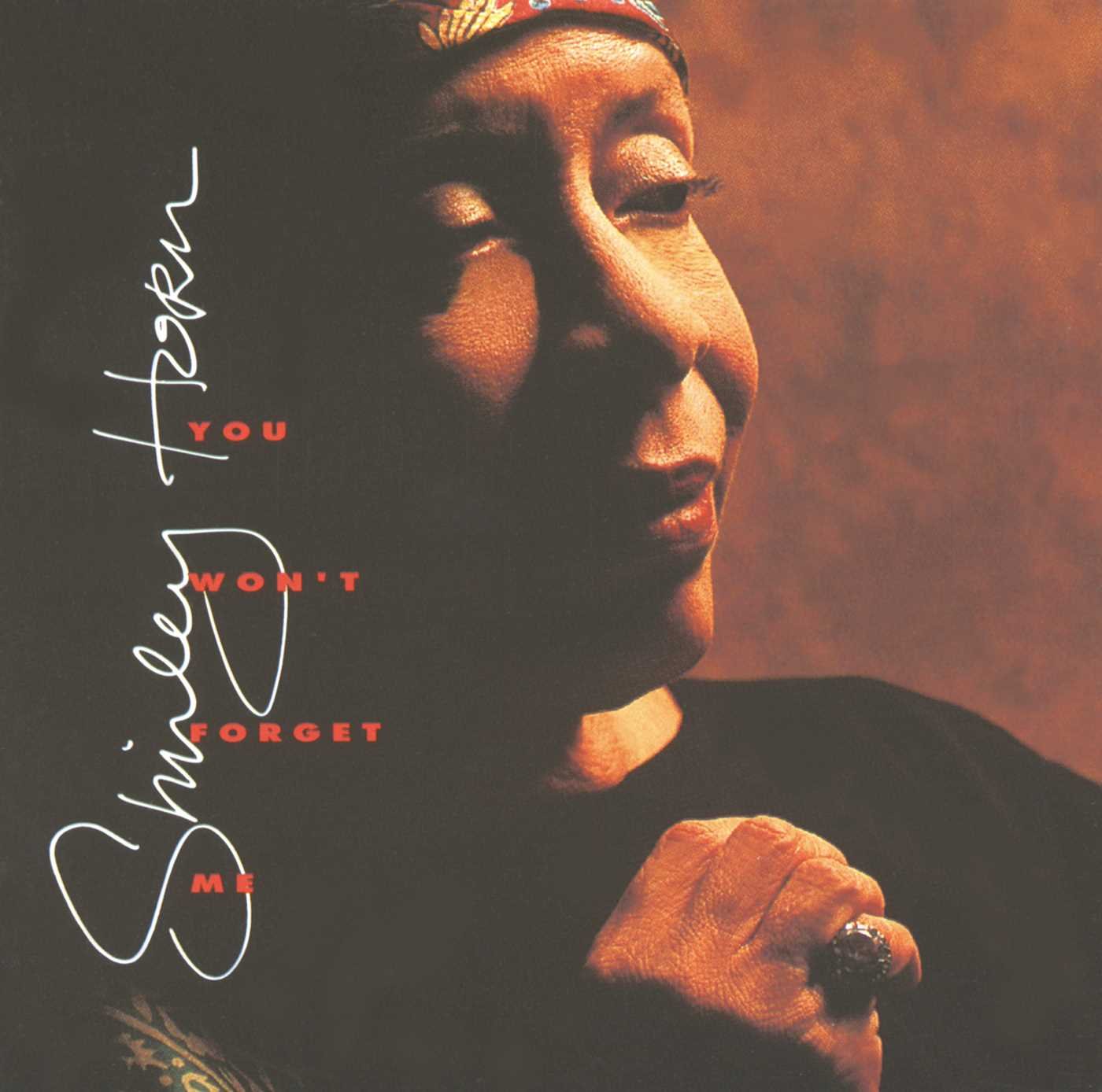 You Won't Forget Me [Audio CD] HORN,SHIRLEY