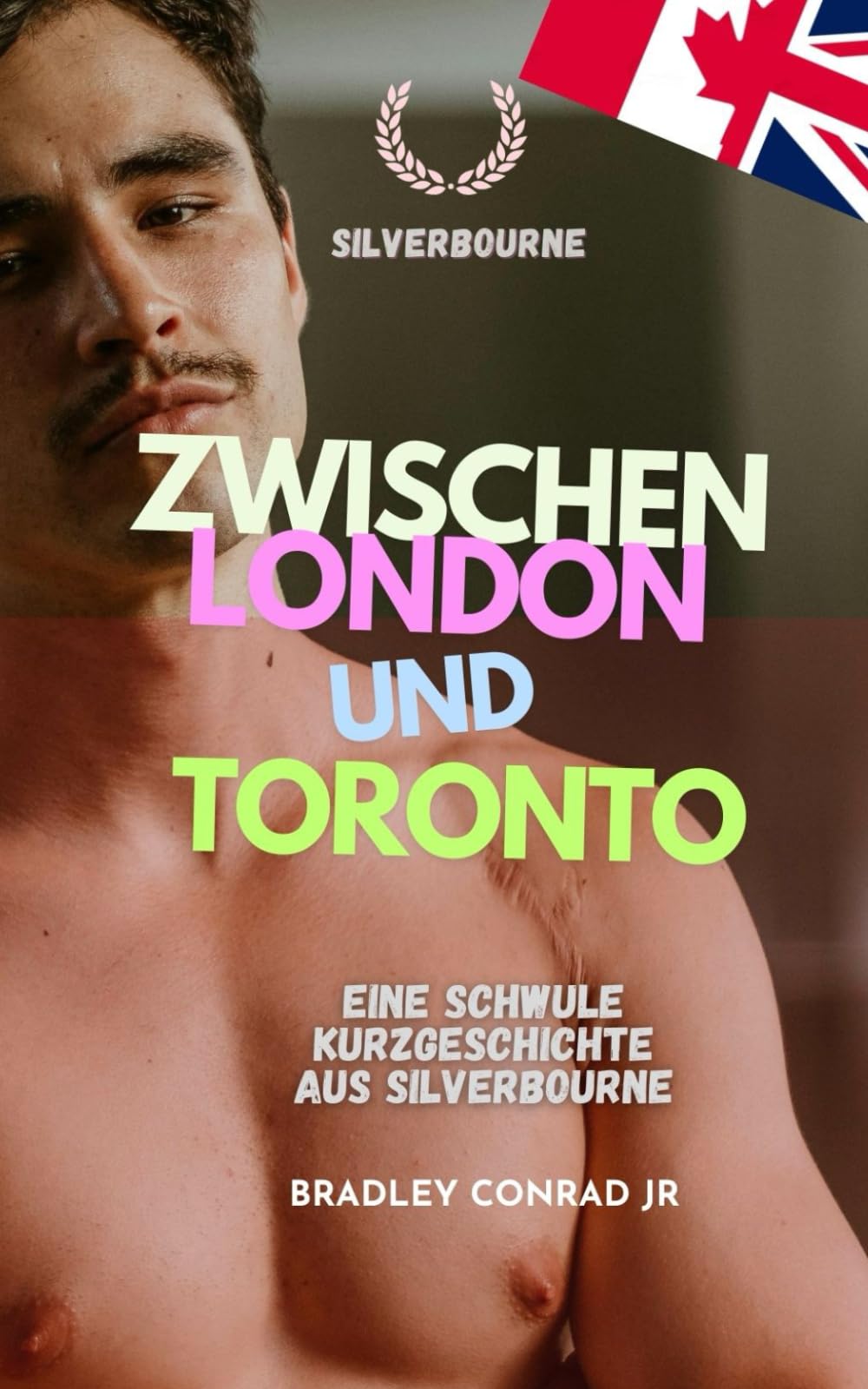 Silverbourne: Zwischen London und Toronto: Eine schwule Kurzgeschichte aus Silverbourne: 10 (Silverbourne: Rohe, Unverblümte Britische Schwule Romanze von Ruderern und Langsamer Leidenschaft)