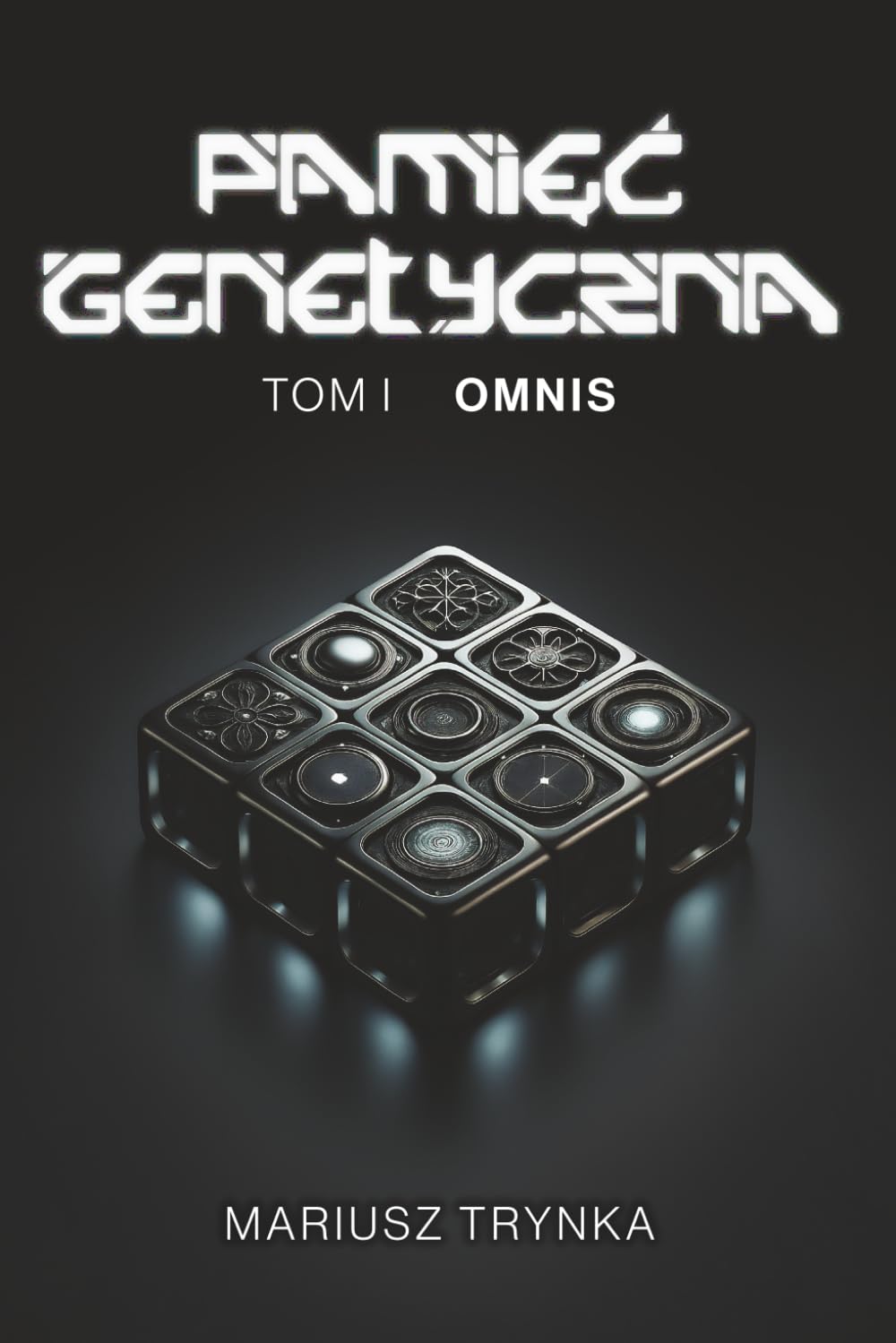 PAMIĘĆ GENETYCZNA: Tom 1: OMNIS