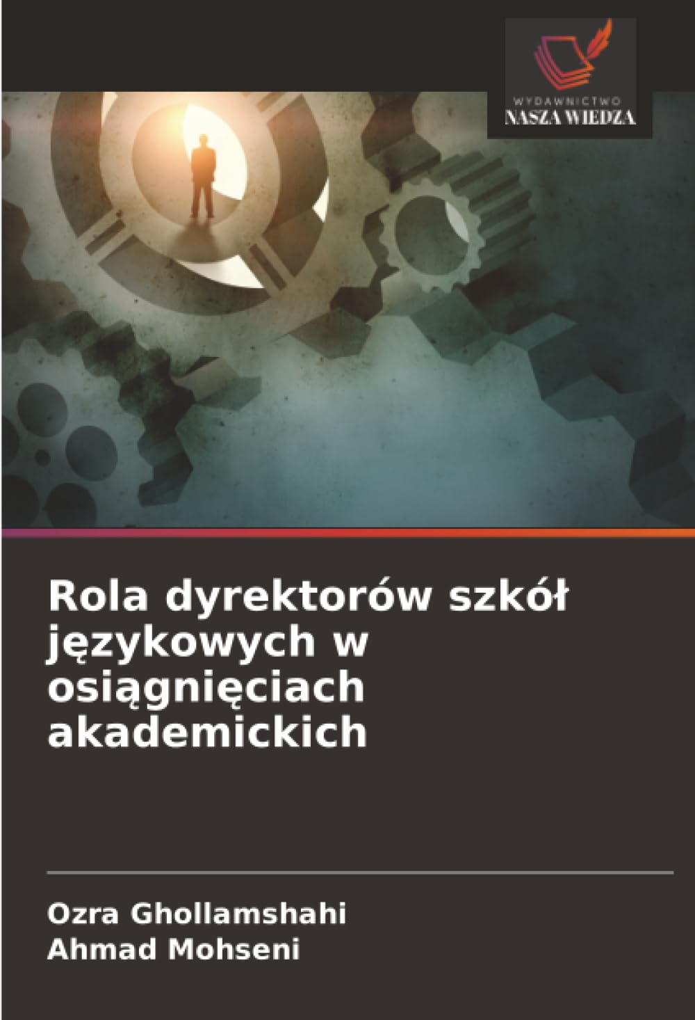 Rola dyrektorów szkó¿ j¿zykowych w osi¿gni¿ciach akademickich