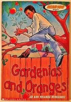 Gardenias and Oranges (Read 180 Stage B) 0439312787 Book Cover