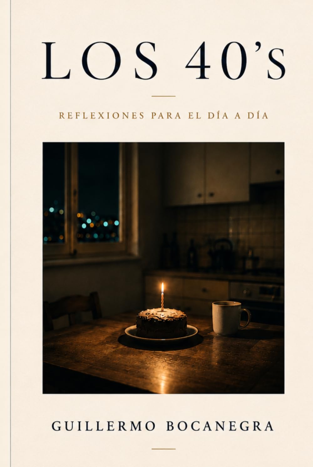 Los 40's: Reflexiones para el día a día