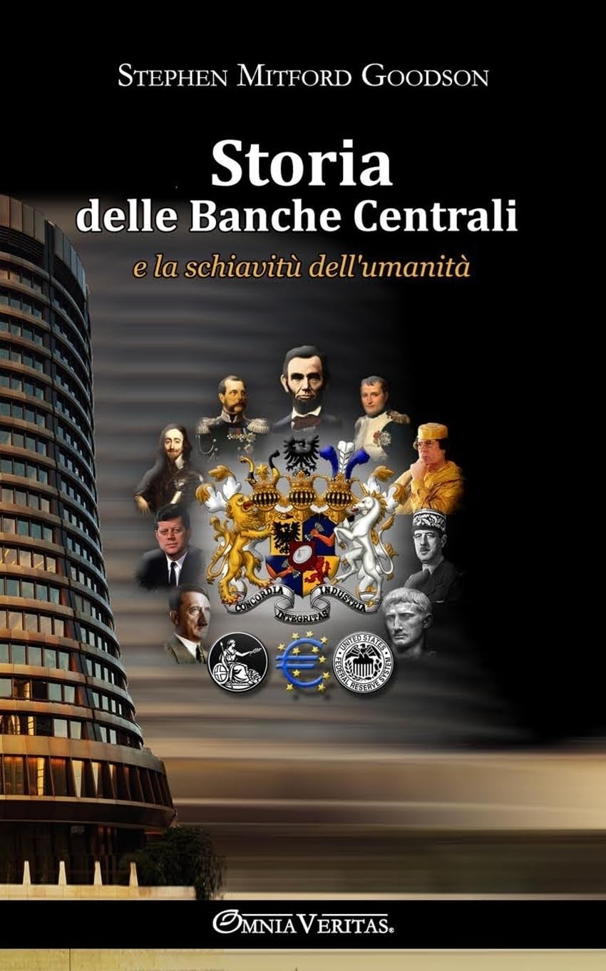 Storia delle banche centrali: e la schiavitù dell'umanità