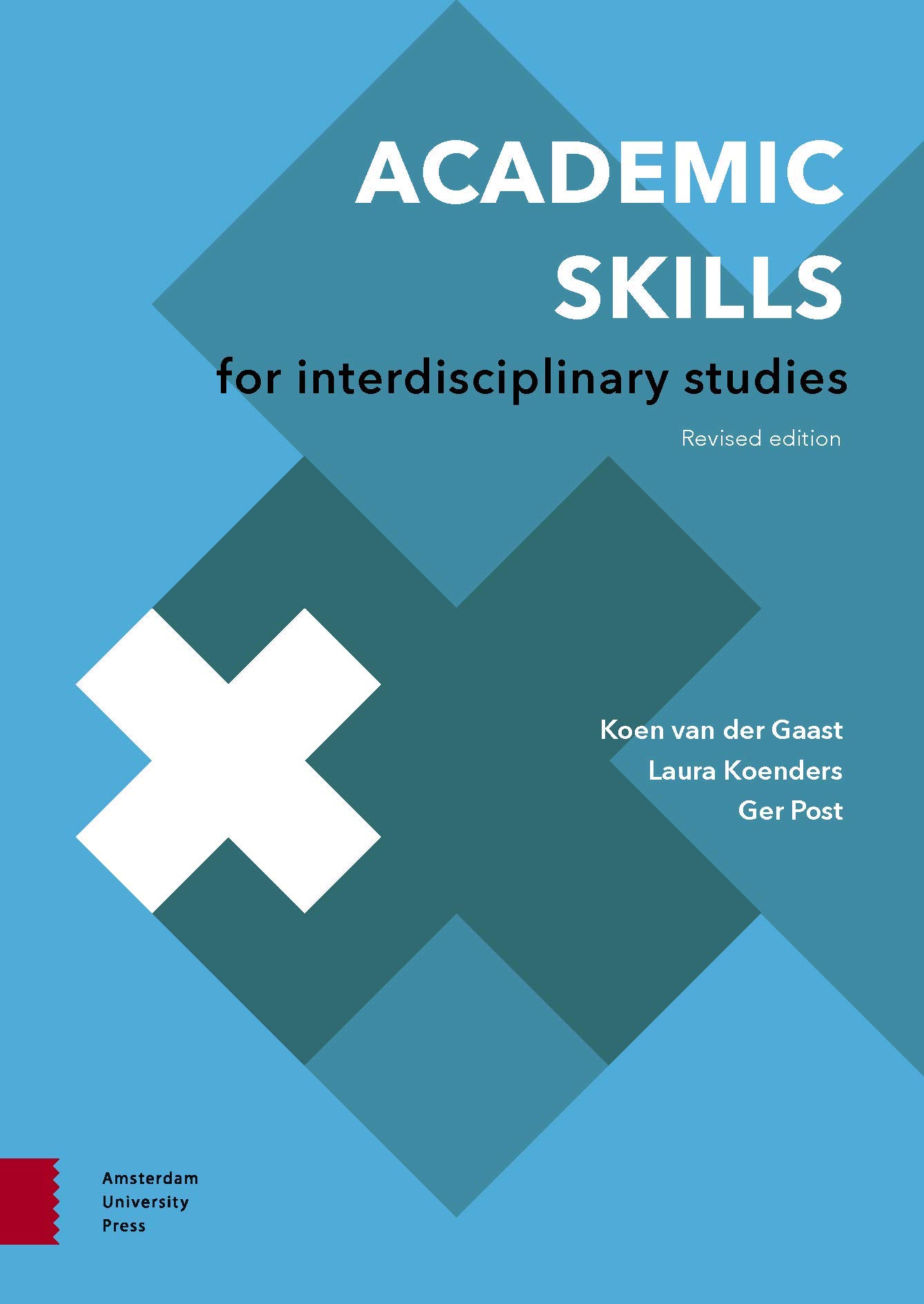 Academic Skills for Interdisciplinary Studies: Revised Edition (Perspectives on Inter- and Transdisciplinarity)