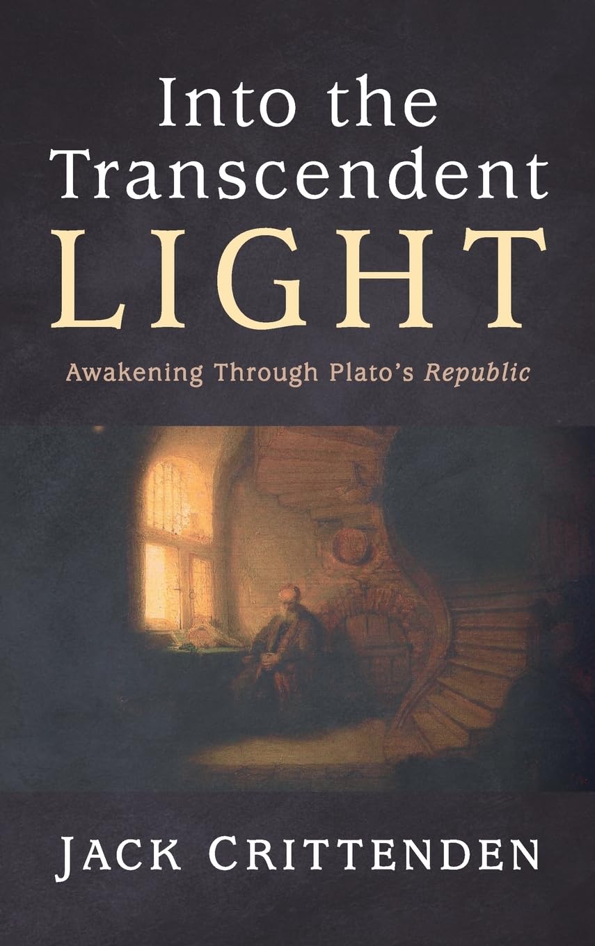 Into the Transcendent Light: Awakening Through Plato's Republic      Hardcover – November 13, 2025