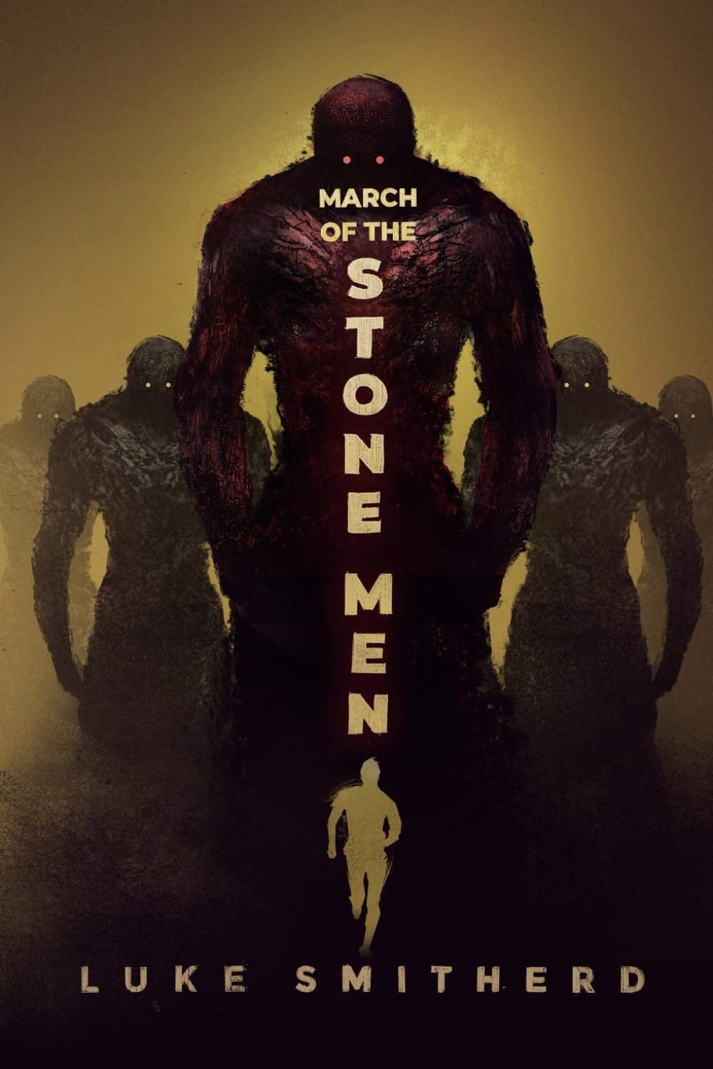 March of the Stone Men - The Stone Man, Book Four: A Science Fiction Thriller