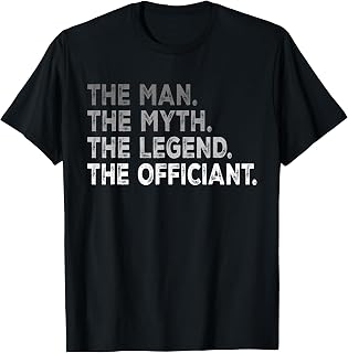 Wedding Officiant Marriage the Man Myth Legend Officiant T-Shirt