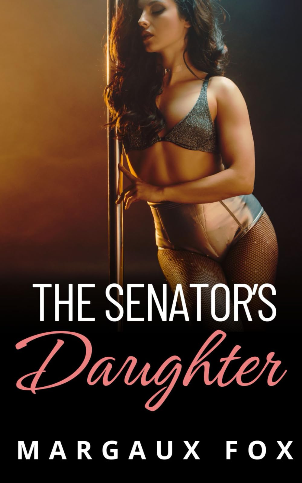 The Senator's Daughter: A Lesbian/Sapphic Forbidden Romance (Infinite Tenderness Series)