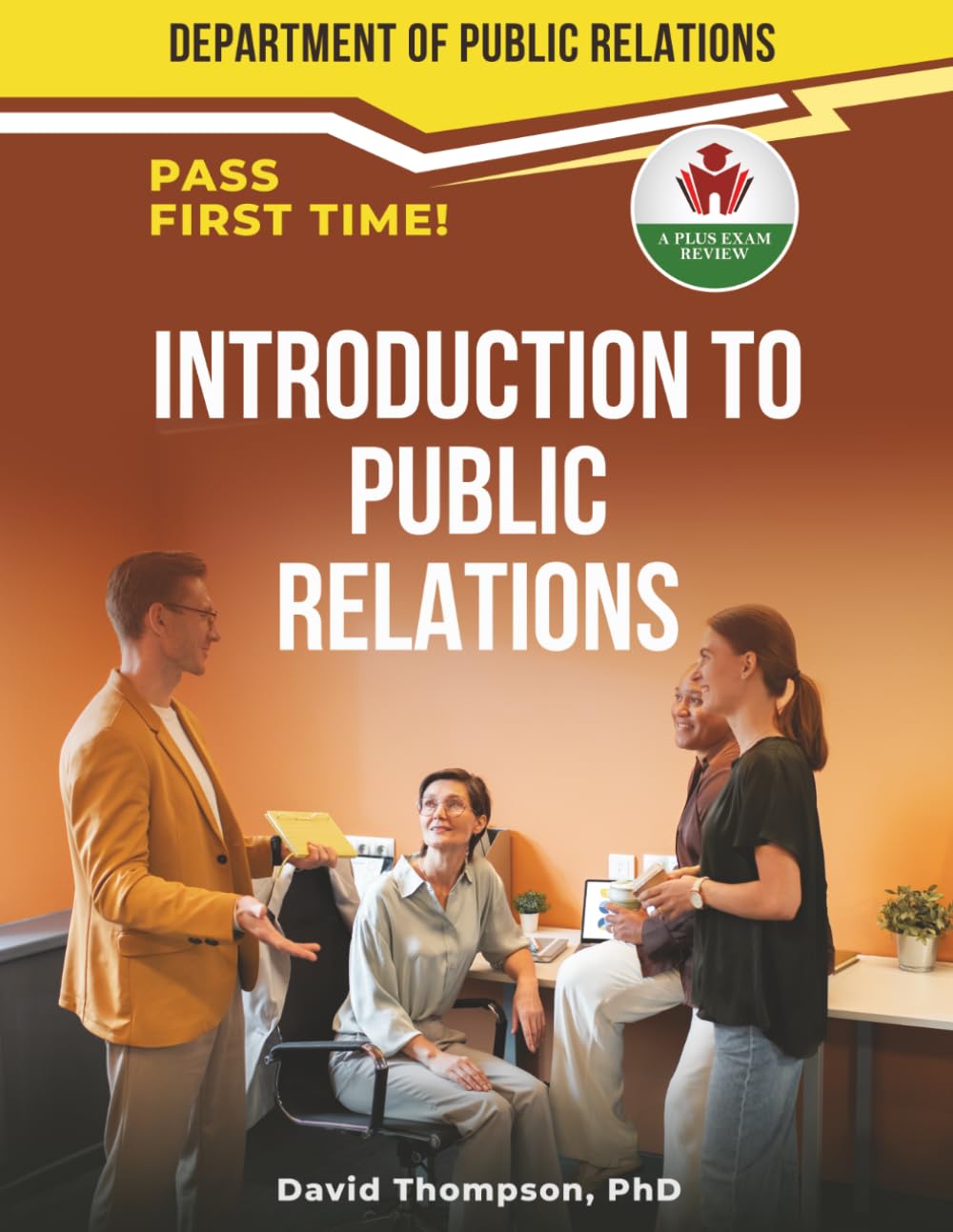 INTRODUCTION TO PUBLIC RELATIONS EXIT EXAM PREP