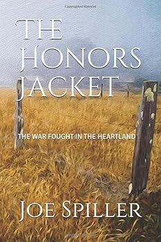 Paperback The Honors Jacket: The War Fought in the Heartland Book