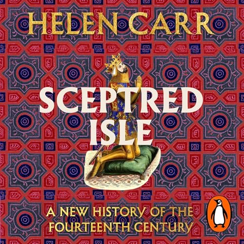 Sceptred Isle (Authored by Helen Carr)