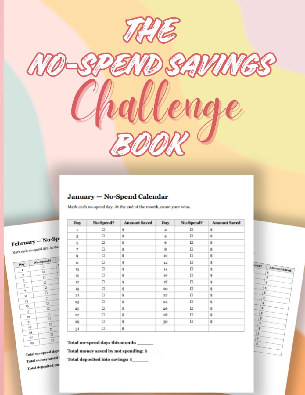The No-Spend Savings Challenge Book: A 12-Month Spending Detox with Built-In Money Saving Trackers, Expense Logs, and Budget Tools