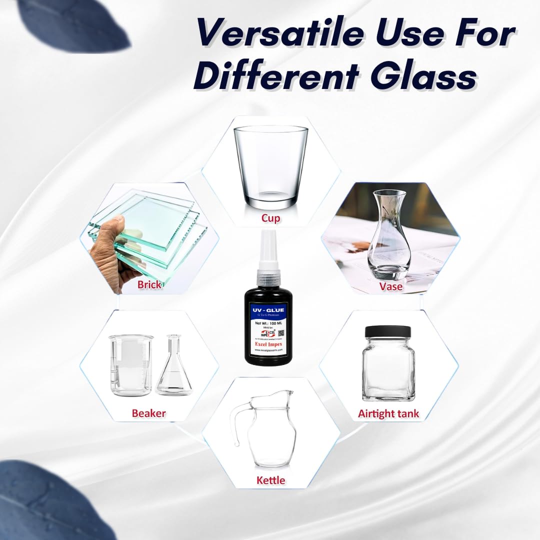 Excel Impex UV Glue G to G Premium 100ML | High-Strength UV Adhesive for Glass-to-Glass Bonding | Fast Cure Clear Glue for DIY, Industrial & Repair Use 2