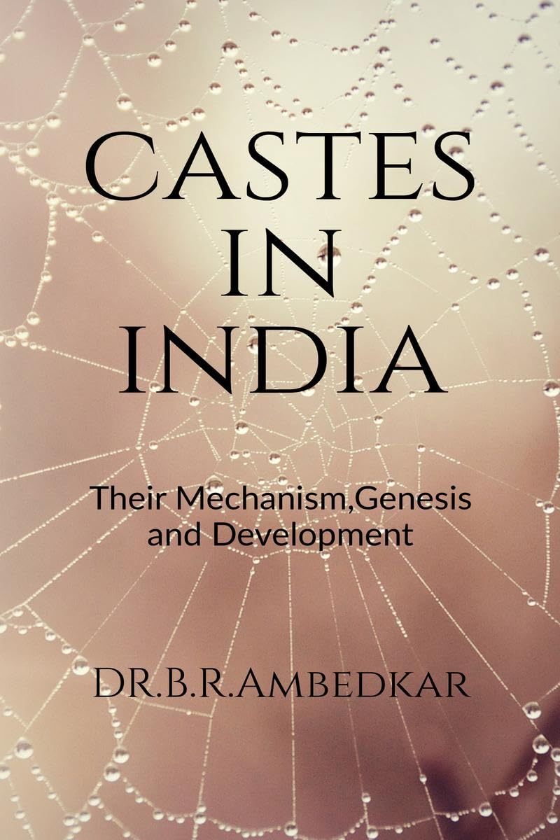 Castes in India: Their Mechanism, Genesis and Development