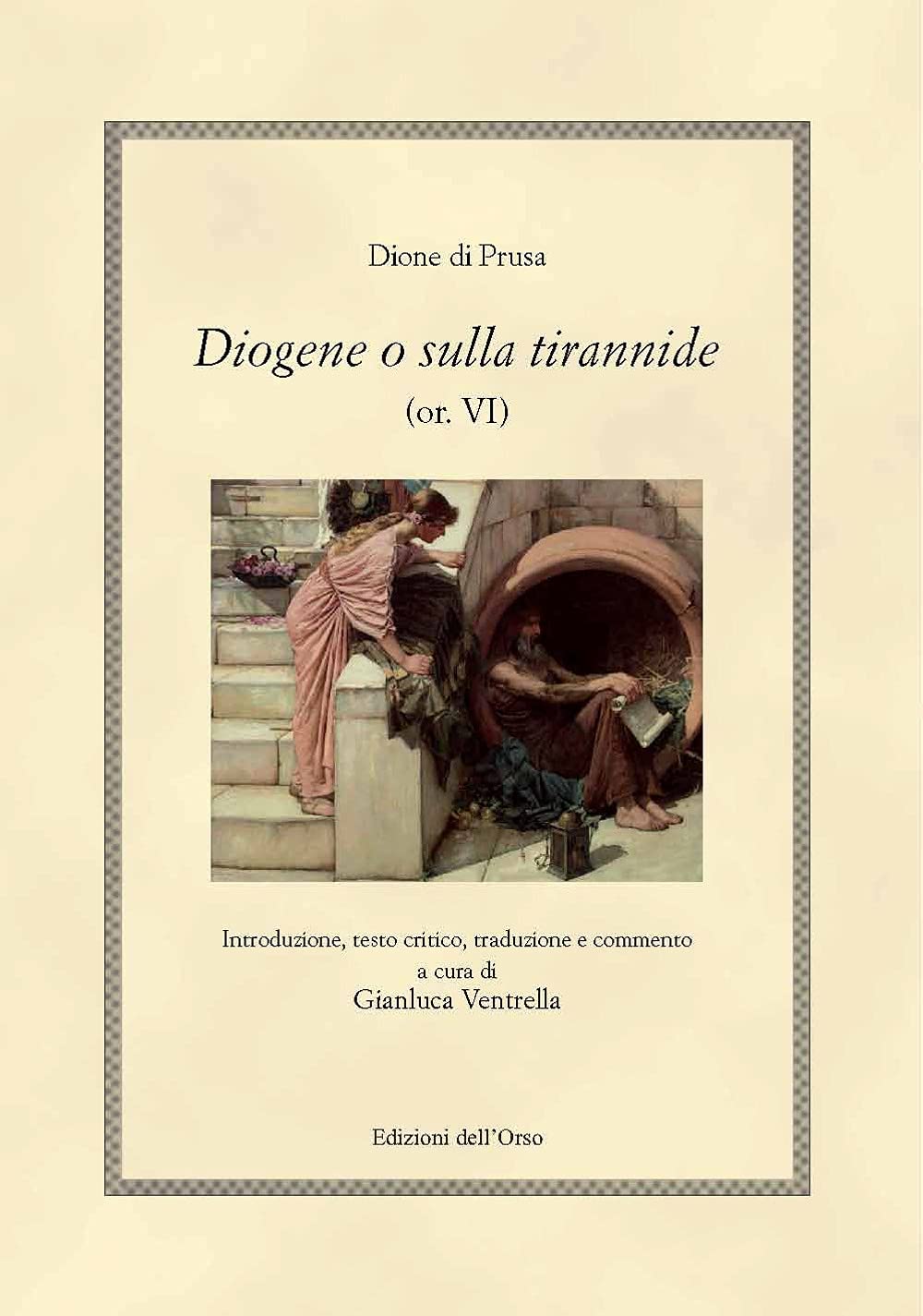 Diogene O Sulla Tirannide (Or. Vi) - 4
