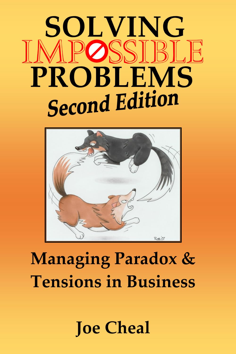 Solving Impossible Problems: Working Through Tensions & Managing Paradox in Business