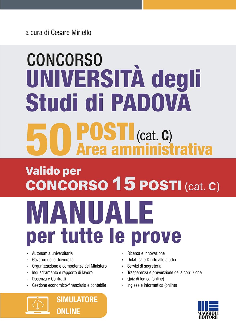 Concorso Università degli studi di Padova - 50 posti Area Amministrativa (cat. C) - Manuale per tutte le prove