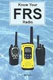 Know Your FRS Radio: Your Guide To Family Radio Service Radios