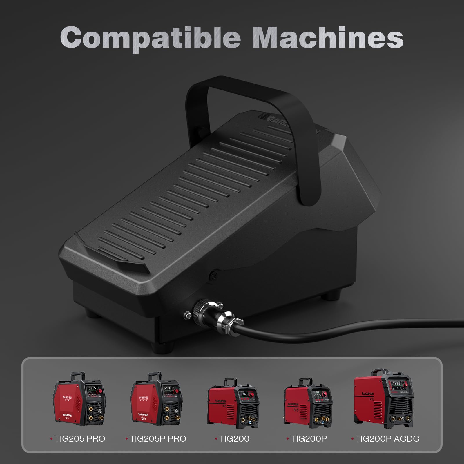 ARCCAPTAIN TIG - Pedal de soldadura de 5 pines para ARCCAPTAIN TIG200 TIG200P TIG200PACDC TIG205PRO TIG205PRO Área de contacto más amplia y pedal de pie con diseño de correa