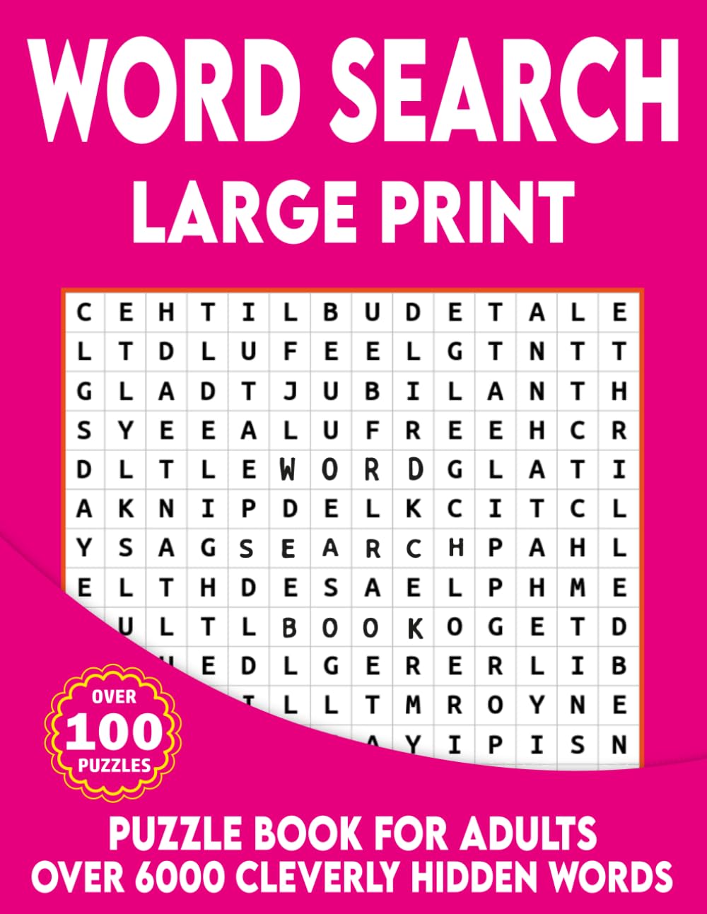 Word Search Large Print: Hard Word Search Book For Adults And Seniors | Over 6000 Cleverly Hidden Words To Find