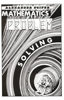 Paperback Mathematics As Problem Solving Book