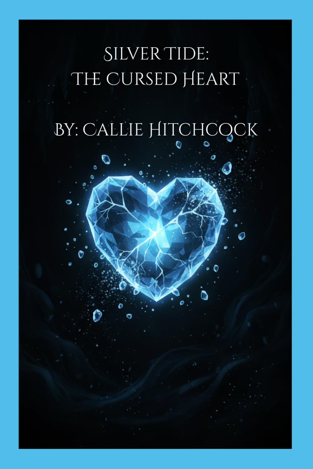 Silver Tide: The Cursed Heart