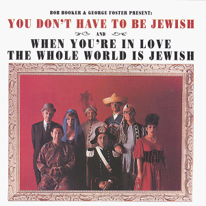 You Dont Have To Be Jewish When Youre In Love The Whole World Is Jewish 1966 Studio Cast