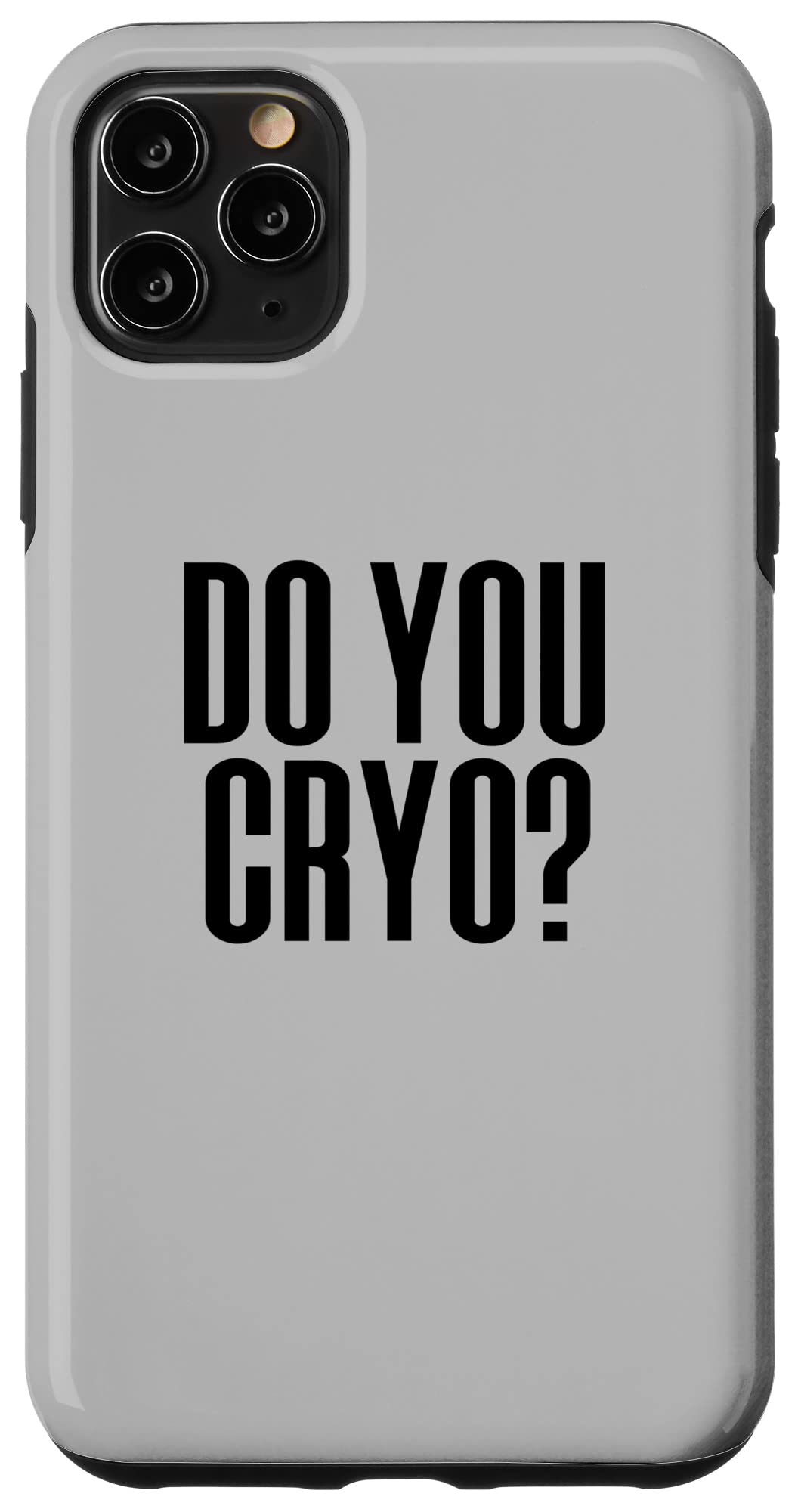 iPhone 11 Pro Max Do You Cryo? Ice Bath Cold Therapy Cryotherapy Case