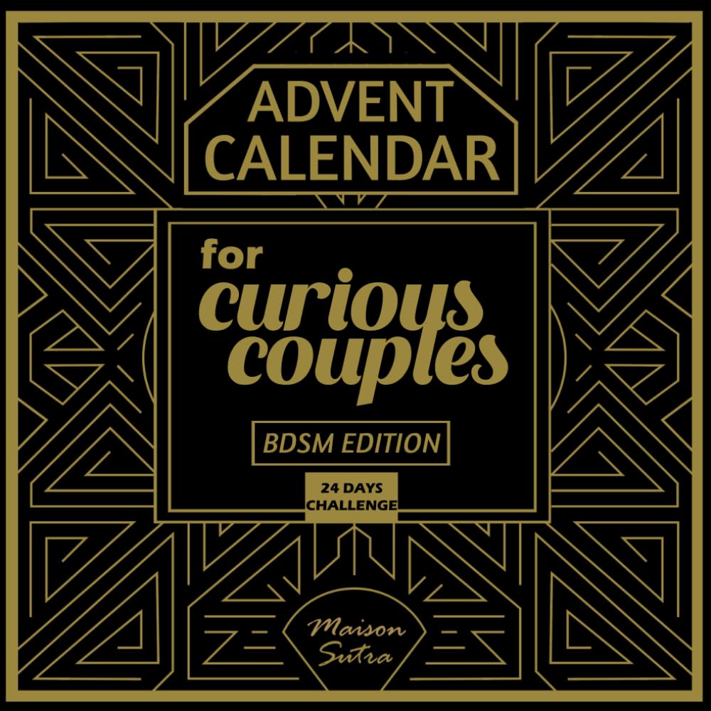 Advent Calendar for Couples: 24 Days of Spicy & Erotic Challenges – BDSM Soft Edition