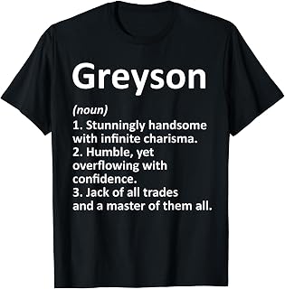 GREYSON Definition Personalized Name Funny Birthday Gift T-Shirt