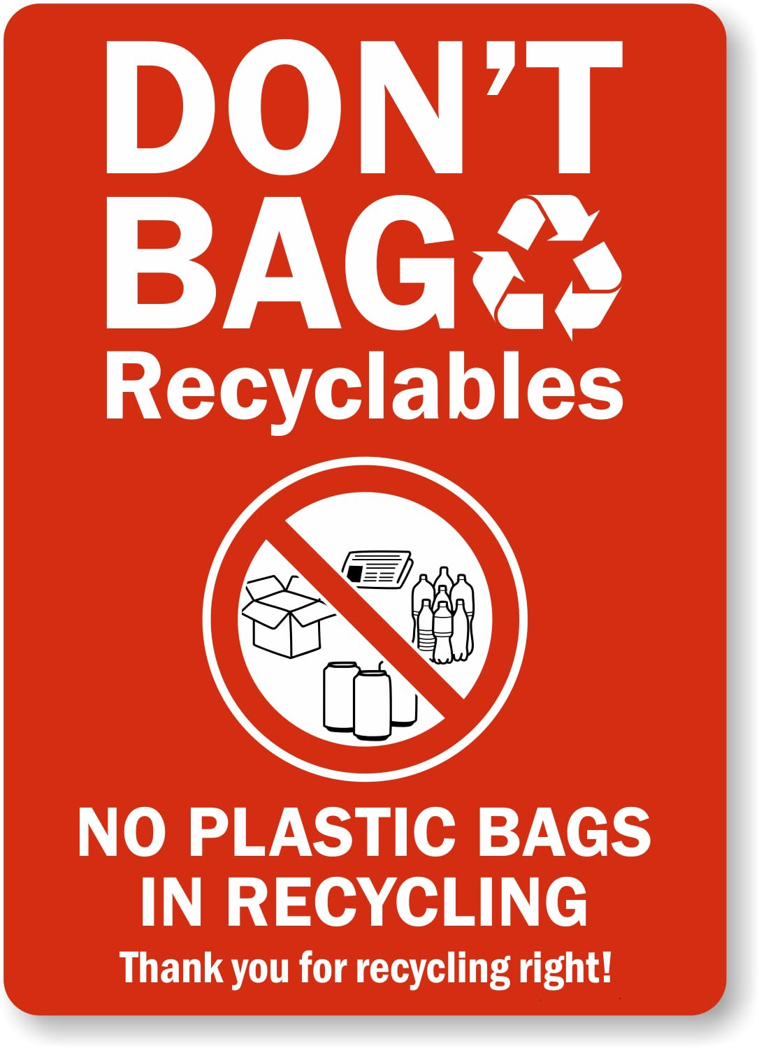 No Plastic Bag Recyclables Rule Sign, Wall Fence Recycling Reminder Metal Warning Sign 8x12 Inch