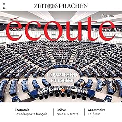Couverture de &Eacute;coute Audio 11/23 &ndash; Le Parlement europ&eacute;en