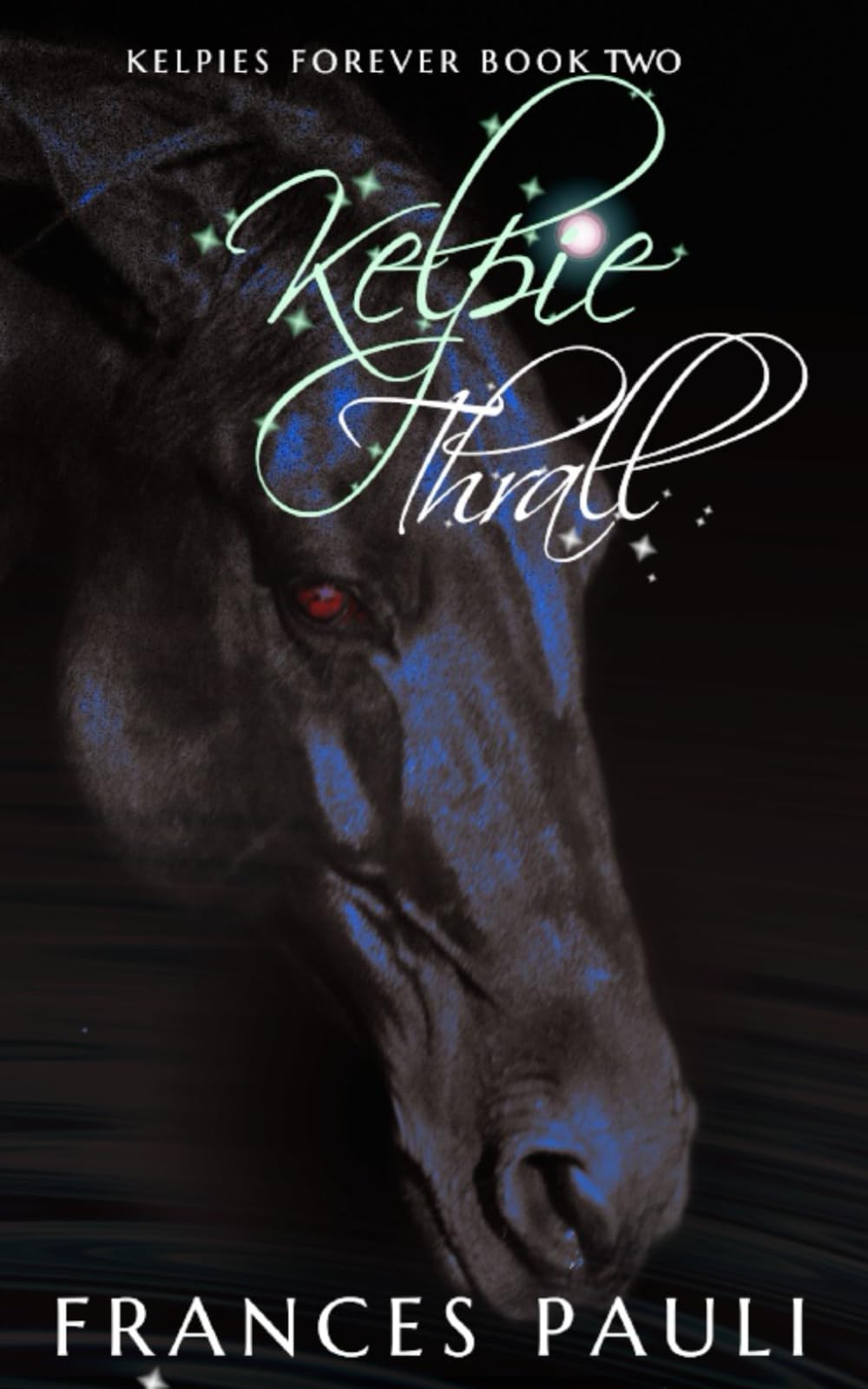 Kelpie Thrall (Kelpies Forever)