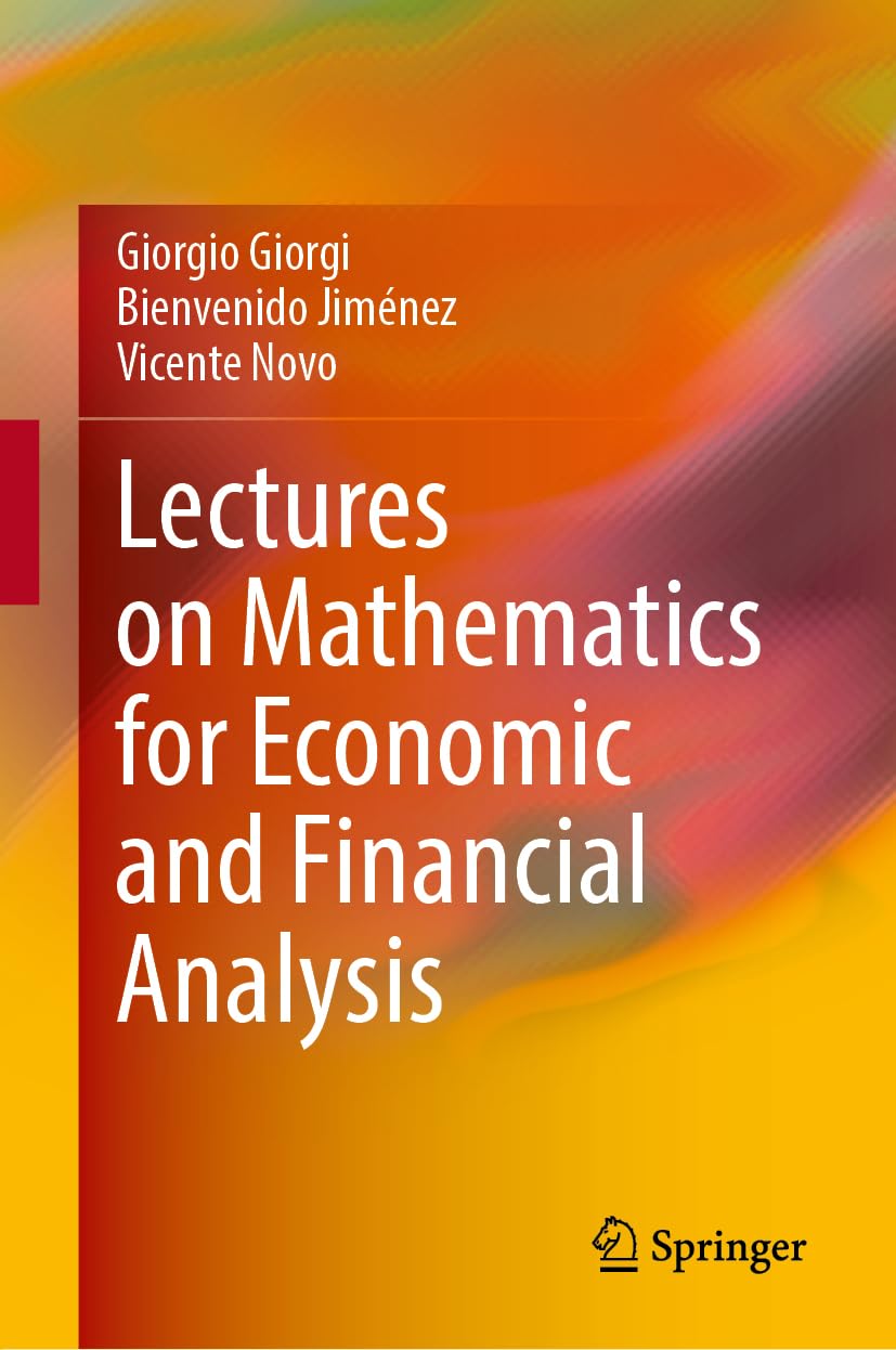 Lectures on Mathematics for Economic and Financial Analysis