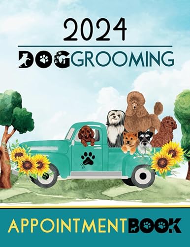 Dog Grooming Appointment Book 2024: Dated Daily Planner Diary &amp; Client Scheduler For Pet Groomers, Walkers, Sitters With Hourly Time Slots, Truck Design, Sunflowers