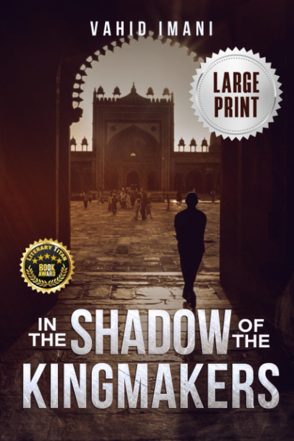 In the Shadow of the Kingmakers: Large Print